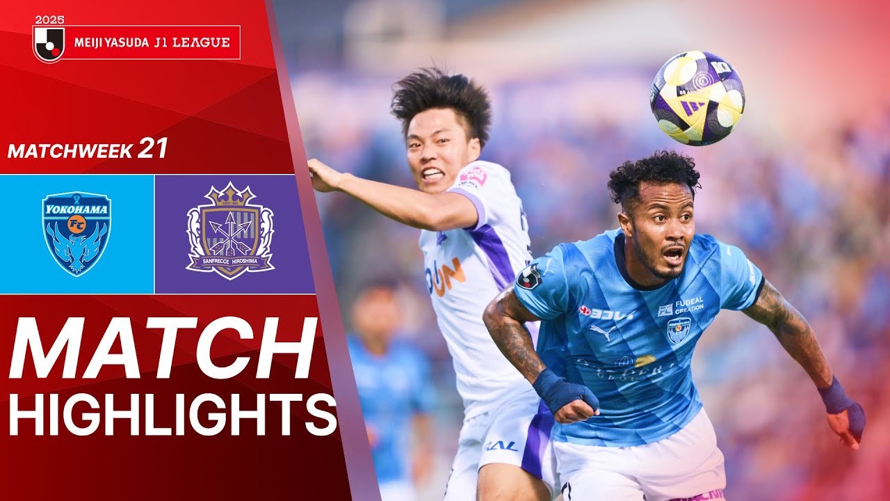 #ไฮไลท์ฟุตบอล [ โยโกฮาม่า เอฟซี 0 - 4 ซานเฟรซเซ่ ฮิโรชิม่า ] เจลีก ญี่ปุ่น 2025/22.6.68